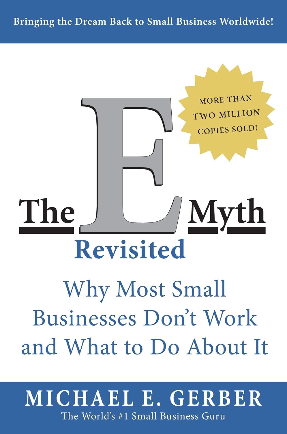 The E-myth Revisited (Pre- owned)