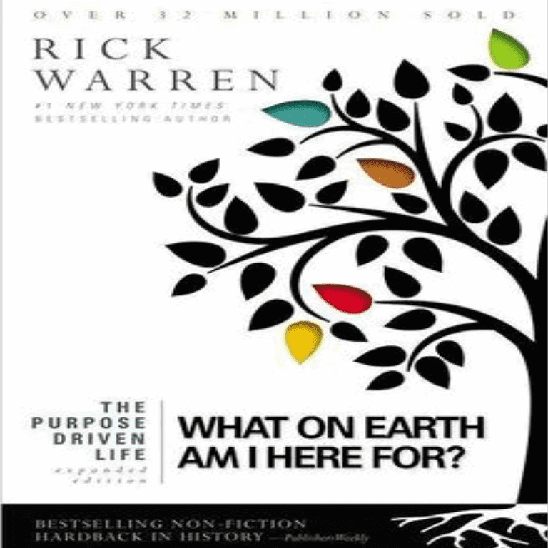 The Purpose Driven Life