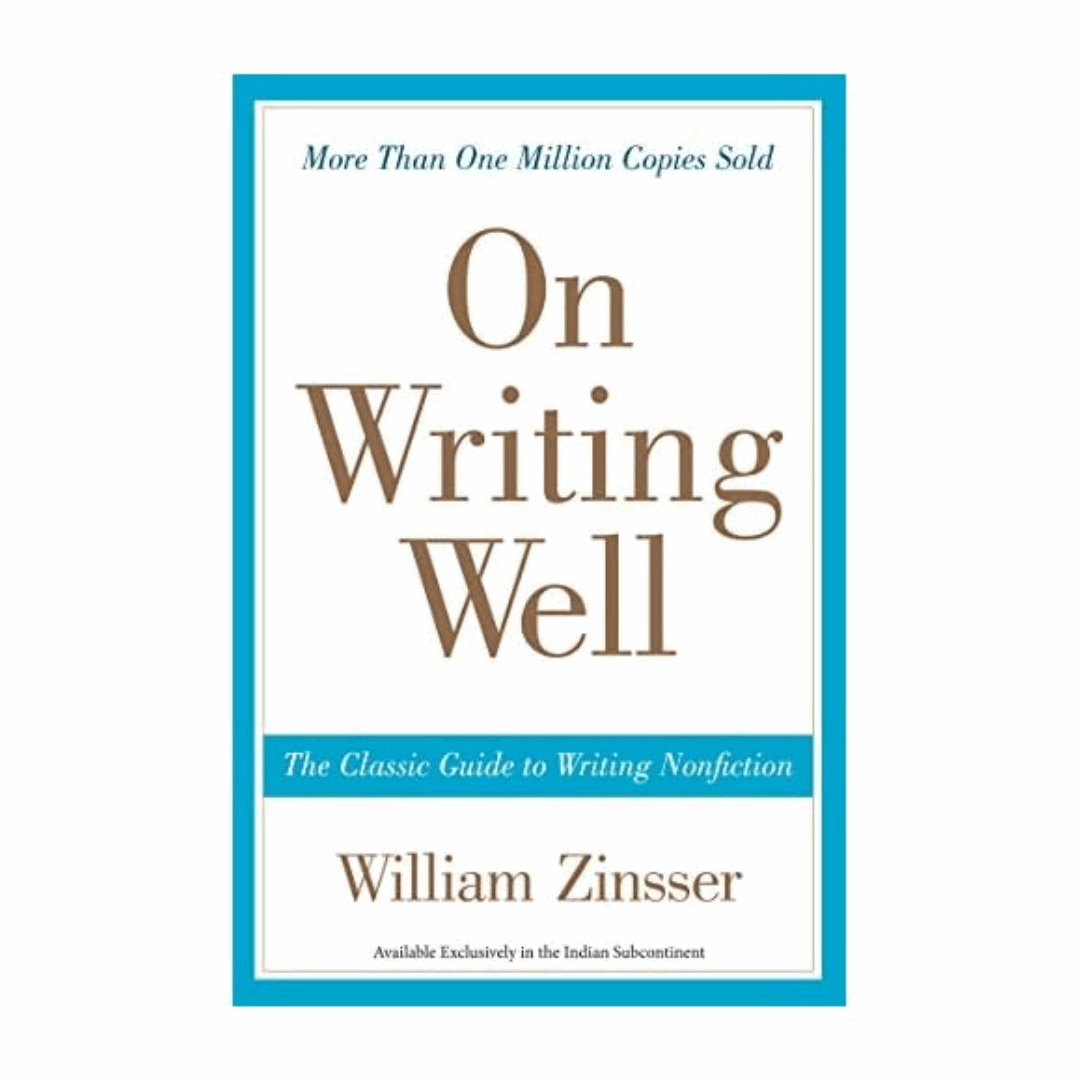 On Writing Well: The Classic Guide to Writing Nonfiction