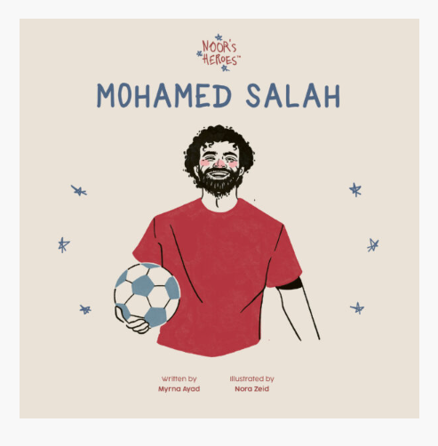 Noor's Heroes: Mohamed Salah