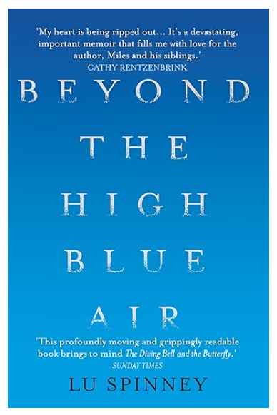 Beyond the High Blue Air: A Memoir