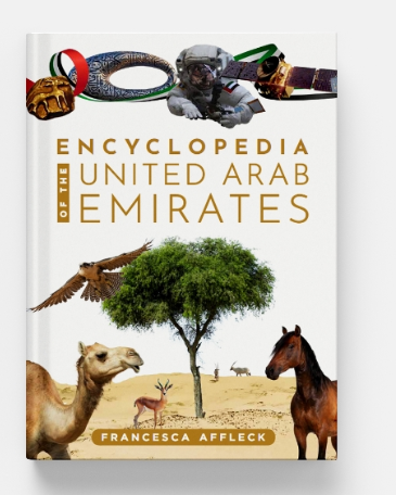 The Encyclopedia of the UAE by Francesca Affleck
