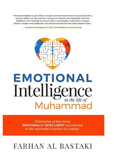 Emotional Intelligence in The Life of Muhammad by Farhan Al Bastaki