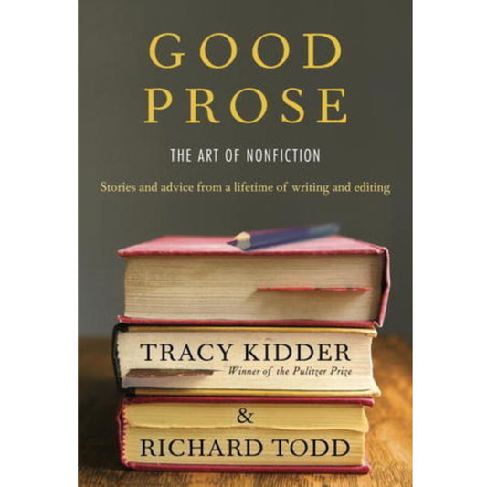 good prose : the art of nonfiction