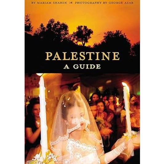 Palestine: A Guide