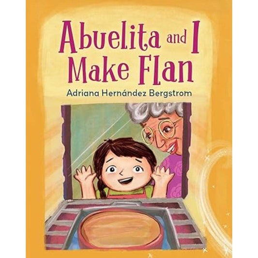 abba and i make flan ( a children ' s book )