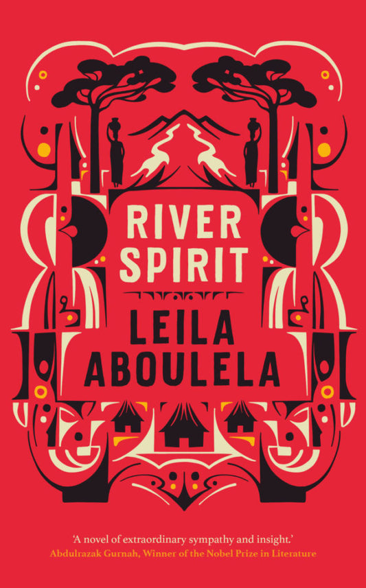 River Spirit by Leila Aboulela