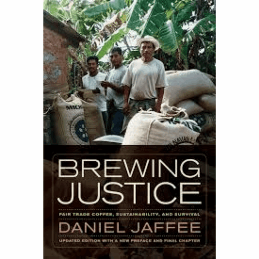 brewing justice : a history of coffee, coffee, and agriculture