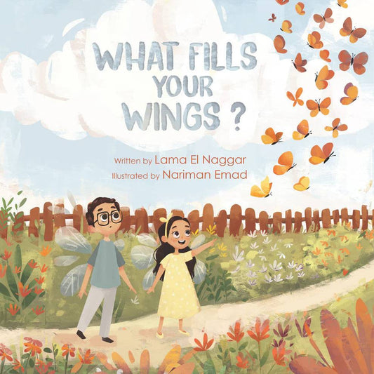 What fills your wings By Lama El Naggar