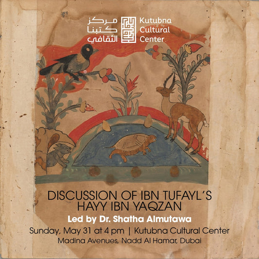 Discussion of Ibn Tufayl’s Hayy Ibn Yaqzan