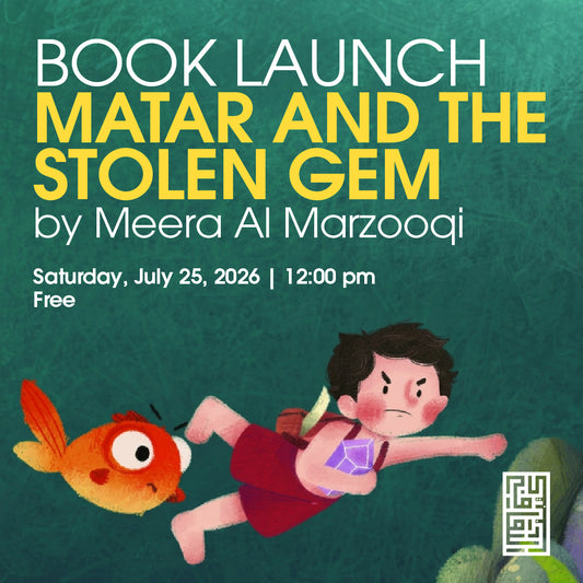 Book Launch: Matar and the Stolen Gem by Meera Al Marzooqi