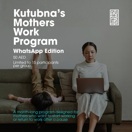 Kutubna's Mothers/Work - WhatsApp Edition