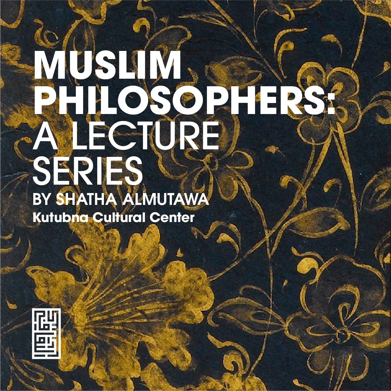 Muslim Philosophers: A Lecture Series