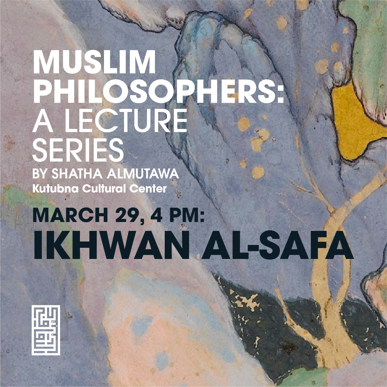 Muslim Philosophers: A Lecture Series