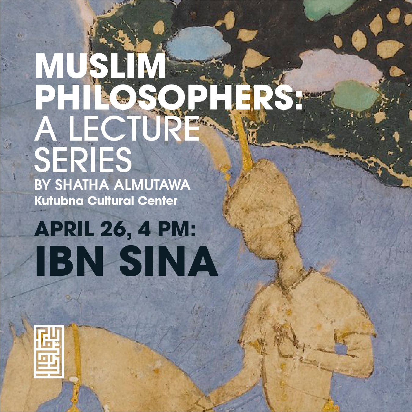 Muslim Philosophers: A Lecture Series