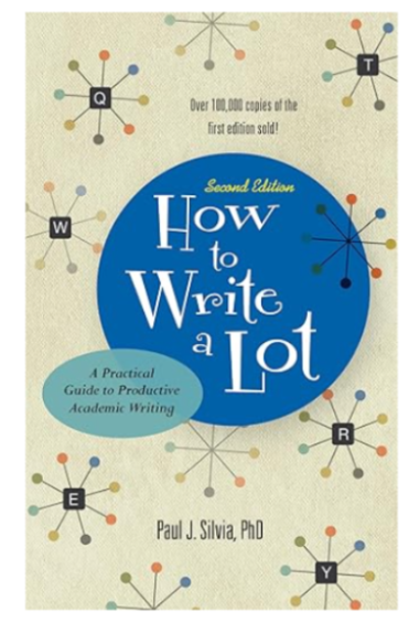 How to Write a Lot: A Practical Guide to Productive Academic Writing