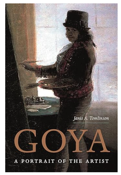 Goya: A Portrait of the Artist