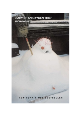 Diary of an Oxygen Thief (pre-owned)