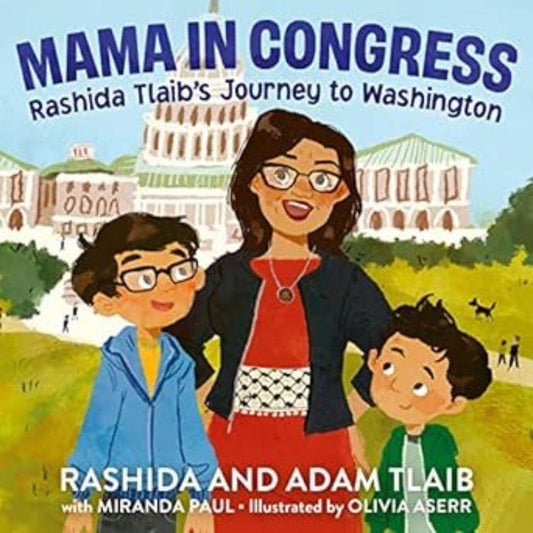 Mama in Congress: Rashida Tlaib's Journey to Washington