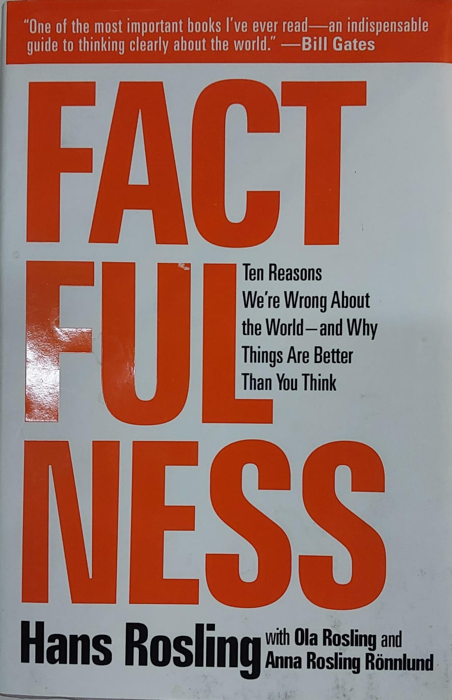 Factfulness : Ten Reasons We're Wrong about the World - and Why Things Are Better than You Think (pre-owned)