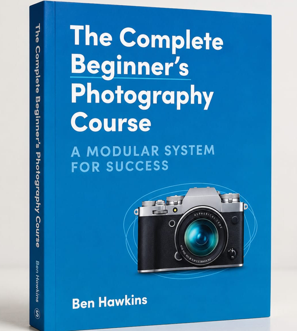The Complete Beginner's Photography Course: A Modular System for Success