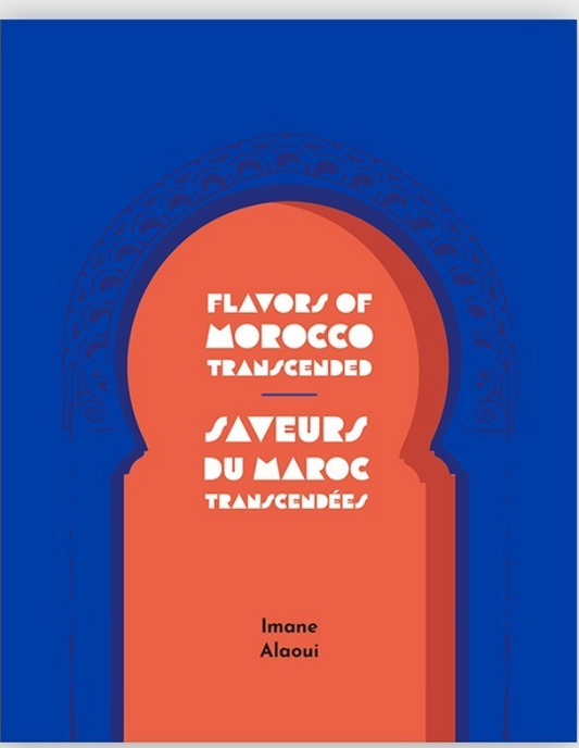 Flavors of Morocco Transcended by Imane Alaoui