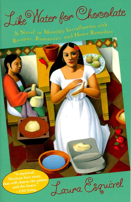 Like Water for Chocolate by Laurel Esquivel (Used Book)