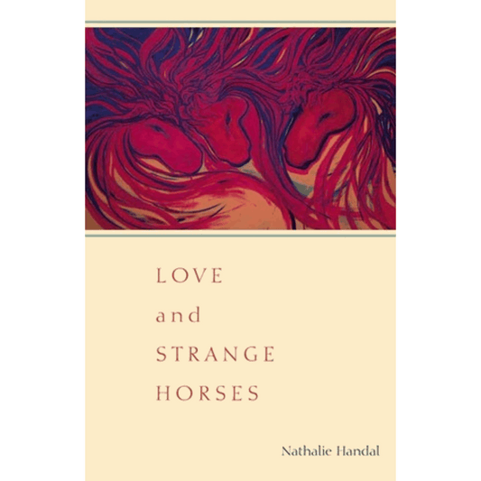 Love and Strange Horses
